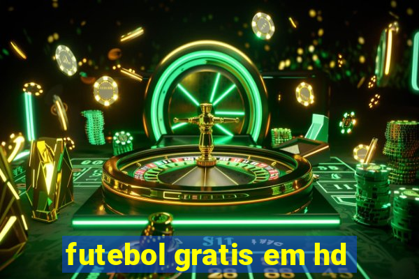 futebol gratis em hd